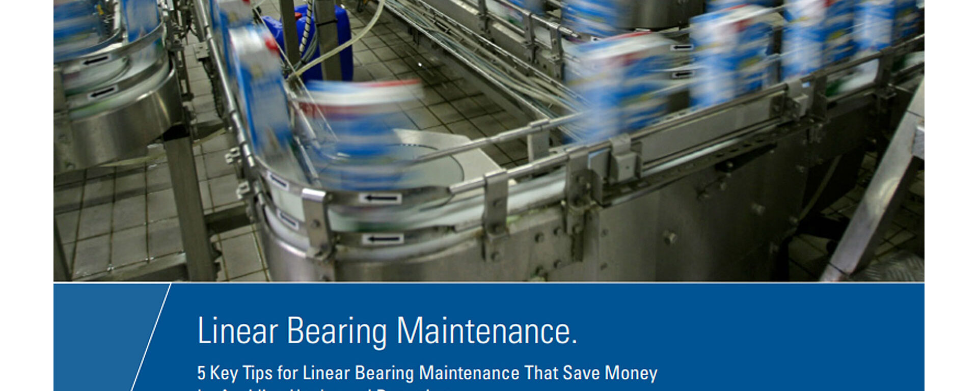 Recommended Reading: Key Tips for Linear Bearing Maintenance